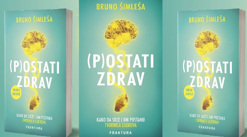 Bruno Šimleša (P)ostati zdrav